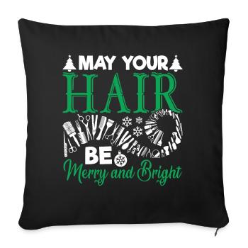 Hairstylist May Your Hair Be Merry And Bright - Sofa pillowcase 17,3'' x 17,3'' (45 x 45 cm) - black - Front