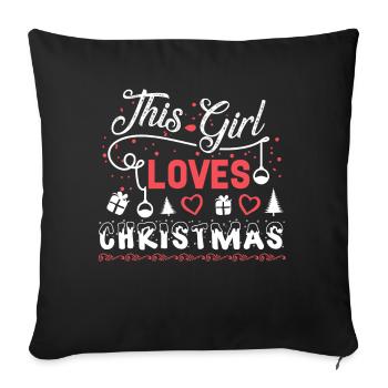 Christmas This Girl Loves Christmas - Sofa pillowcase 17,3'' x 17,3'' (45 x 45 cm) - black - Front