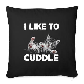 I like to cuddle kitty - Sofa pillowcase 17,3'' x 17,3'' (45 x 45 cm) - black - Front
