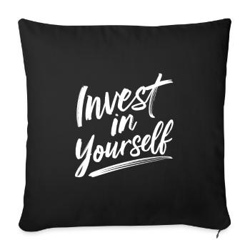 Invest in yourself Motivational - Sofa pillowcase 17,3'' x 17,3'' (45 x 45 cm) - black - Front
