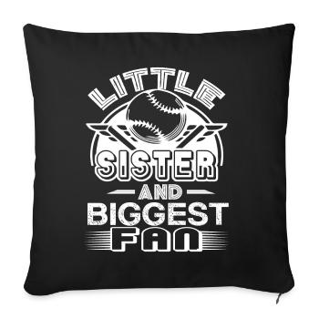 Baseball Little Sister and Biggest Fan - Sofa pillowcase 17,3'' x 17,3'' (45 x 45 cm) - black - Front