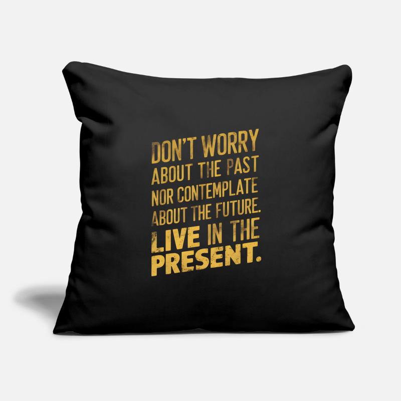 Vivre dans le présent Housse de coussin décorative 45 x 45 cm