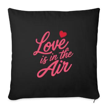 Liebe liegt in der Luft - Sofakissenbezug 45 x 45 cm - Schwarz - Vorne