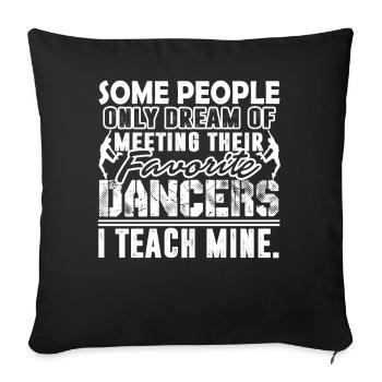 Dance Teacher Proud Dance Teacher - Sofa pillowcase 17,3'' x 17,3'' (45 x 45 cm) - black - Front