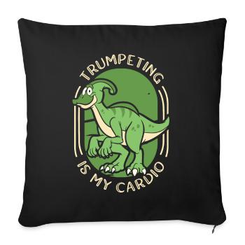 Trumpeting Is My Cardio Hadrosauridae Lover - Sofa pillowcase 17,3'' x 17,3'' (45 x 45 cm) - black - Front