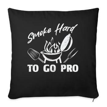 BBQ Passion : Smoke Hard To Go Pro - Housse de coussin décorative 45 x 45 cm - noir - Devant