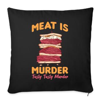 BBQ - Meat is murder delicious delicious murder - Sofa pillowcase 17,3'' x 17,3'' (45 x 45 cm) - black - Front