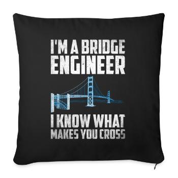 Bridge Engineer Bridge Construction Civil Engineering - Sofa pillowcase 17,3'' x 17,3'' (45 x 45 cm) - black - Front