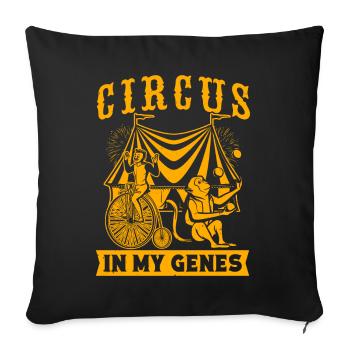 Circus In My Genes Circus Performer Costume Gifts - Sofa pillowcase 17,3'' x 17,3'' (45 x 45 cm) - black - Front
