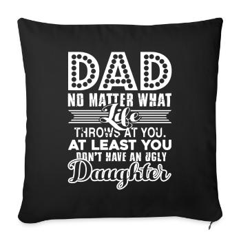 Father's Day Love Dad No Matter What - Sofa pillowcase 17,3'' x 17,3'' (45 x 45 cm) - black - Front