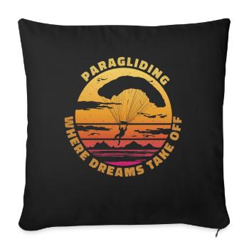 Paragliding – Where Dreams Take Off - Sofa pillowcase 17,3'' x 17,3'' (45 x 45 cm) - black - Front