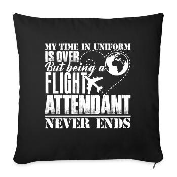 Being A Flight Attendant Never Ends - Sofa pillowcase 17,3'' x 17,3'' (45 x 45 cm) - black - Front