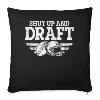 Tais-toi et draft Fantasy Football drôle FFL - Housse de coussin décorative 45 x 45 cm - noir - Devant