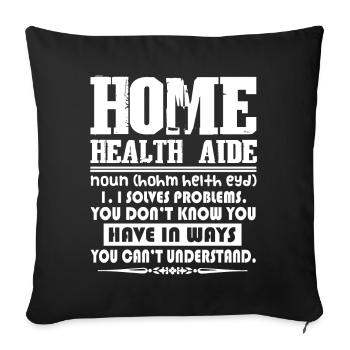 Home Health Aide Home Health Aide Definition - Sofa pillowcase 17,3'' x 17,3'' (45 x 45 cm) - black - Front