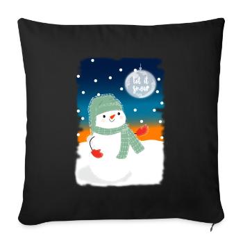 Snowman Let It Snow Snowman Lover Gift - Sofakissenbezug 45 x 45 cm - Schwarz - Vorne