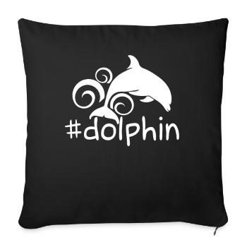 Funny Dolphin Hashtag - Sofa pillowcase 17,3'' x 17,3'' (45 x 45 cm) - black - Front
