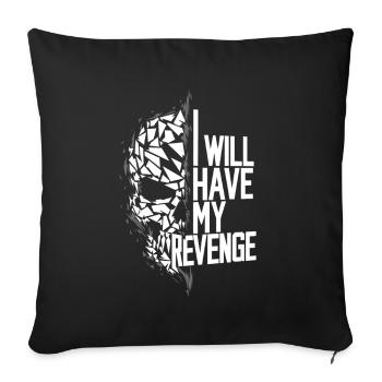 Skull I will have my revenge - Sofa pillowcase 17,3'' x 17,3'' (45 x 45 cm) - black - Front