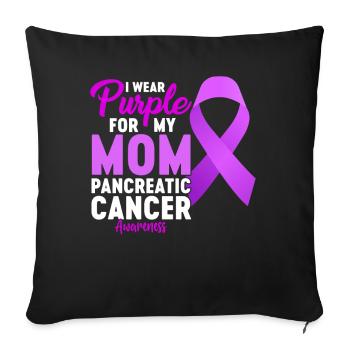 I Wear Purple for My Mom Pancreas Disease Purple - Sofa pillowcase 17,3'' x 17,3'' (45 x 45 cm) - black - Front