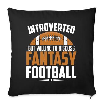 Introverted But Willing to Discuss Funny Fantasy - Sofa pillowcase 17,3'' x 17,3'' (45 x 45 cm) - black - Front
