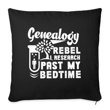 Genealogy Rebel Research Past My Bedtime - Sofa pillowcase 17,3'' x 17,3'' (45 x 45 cm) - black - Front
