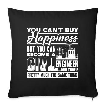 Civil Engineer Civil Engineer Happiness - Sofa pillowcase 17,3'' x 17,3'' (45 x 45 cm) - black - Front