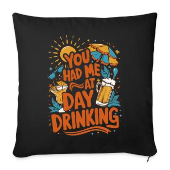 Day Drinking Funny Humor Quote Retro Style - Sofa pillowcase 17,3'' x 17,3'' (45 x 45 cm) - black - Front