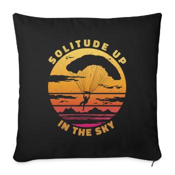 Solitude up in the Sky - Paragliding Spruch - Sofa pillowcase 17,3'' x 17,3'' (45 x 45 cm) - black - Front