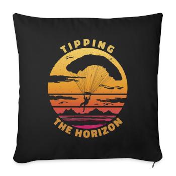 Tipping the Horizon - Paragliding Saying - Sofa pillowcase 17,3'' x 17,3'' (45 x 45 cm) - black - Front