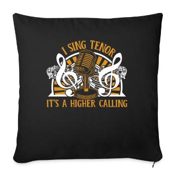 Je chante ténor c’est une vocation plus haute Opéra - Housse de coussin décorative 45 x 45 cm - noir - Devant