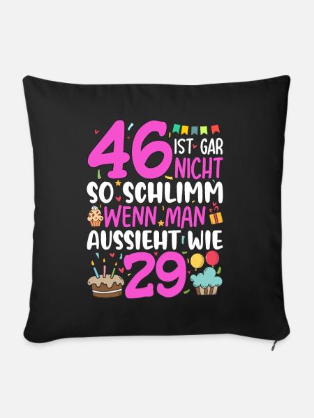 46 Ist Gar Nicht So Schlimm - Sofakissenbezug 45 x 45 cm - Schwarz
