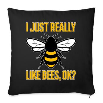 Bee Saying Beekeeper Bee Funny Bee Gift - Sofa pillowcase 17,3'' x 17,3'' (45 x 45 cm) - black - Front