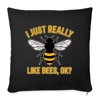 Bee Saying Beekeeper Bee Funny Bee Gift - Sofa pillowcase 17,3'' x 17,3'' (45 x 45 cm) - black - Front