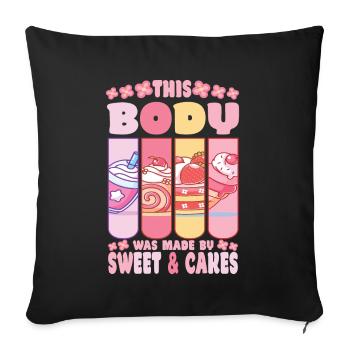 Pastry Lover This Body Was Made By Sweet & Cake - Sofa pillowcase 17,3'' x 17,3'' (45 x 45 cm) - black - Front