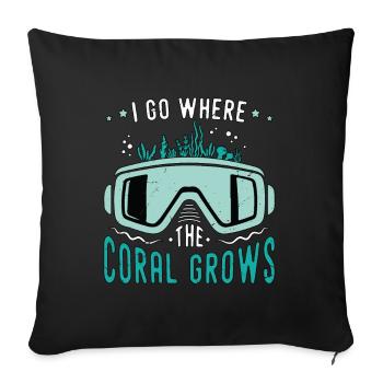 Snorkeling I Go Where The Coral Marine Biologist - Sofa pillowcase 17,3'' x 17,3'' (45 x 45 cm) - black - Front