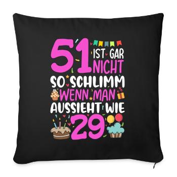 51 isn't so bad - Sofa pillowcase 17,3'' x 17,3'' (45 x 45 cm) - black - Front