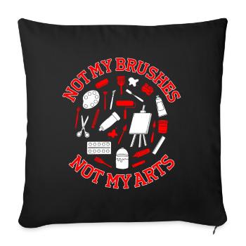 Funny Artist Painter Not My Brushes Not My Drawing - Sofa pillowcase 17,3'' x 17,3'' (45 x 45 cm) - black - Front