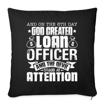 Loan Officer God Created Loan Officer - Sofa pillowcase 17,3'' x 17,3'' (45 x 45 cm) - black - Front