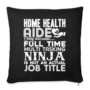 Home Health Aide Home Health Aide Job Title - Sofa pillowcase 17,3'' x 17,3'' (45 x 45 cm) - black - Front