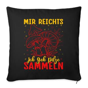 Chasse aux champignons J’en ai assez Je vais cueillir des champignons - Housse de coussin décorative 45 x 45 cm - noir - Devant
