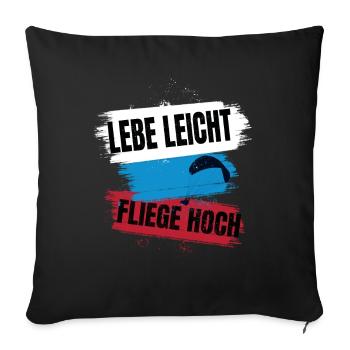 Live light, fly high – Paragliding Design - Sofa pillowcase 17,3'' x 17,3'' (45 x 45 cm) - black - Front