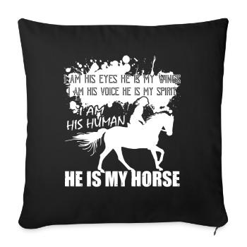 He Is My Horse - Sofa pillowcase 17,3'' x 17,3'' (45 x 45 cm) - black - Front