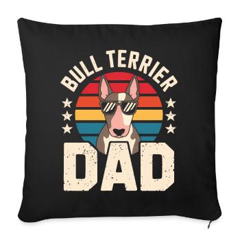 Bull Terrier Saying Funny Bull Terrier Gift - Sofa pillowcase 17,3'' x 17,3'' (45 x 45 cm) - black - Front