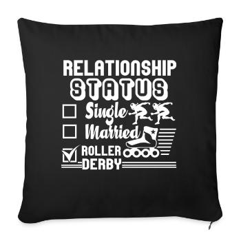 Roller Derby Relationship Status - Sofa pillowcase 17,3'' x 17,3'' (45 x 45 cm) - black - Front