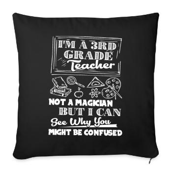 3rd Grade Teacher Is Not Magician - Sofa pillowcase 17,3'' x 17,3'' (45 x 45 cm) - black - Front