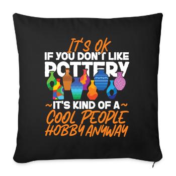 Poterie Céramiste Artiste C’est OK Si - Housse de coussin décorative 45 x 45 cm - noir - Devant