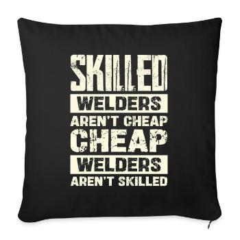 Experienced welders are not cheap - Sofa pillowcase 17,3'' x 17,3'' (45 x 45 cm) - black - Front