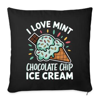 Chocolate Mint Cream Saying Funny Mint Cream Gift - Sofa pillowcase 17,3'' x 17,3'' (45 x 45 cm) - black - Front