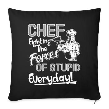 Chef Fighting The Forces - Sofa pillowcase 17,3'' x 17,3'' (45 x 45 cm) - black - Front