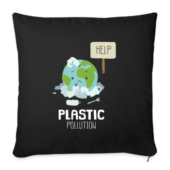 Aidez à mettre fin à la pollution plastique Sensibilisation à l’environnement - Housse de coussin décorative 45 x 45 cm - noir - Devant