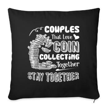 Coin Collecting Couples Coin Collecting Together - Sofa pillowcase 17,3'' x 17,3'' (45 x 45 cm) - black - Front